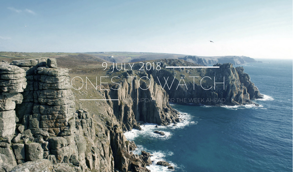 Ones to Watch, 9 July 2018