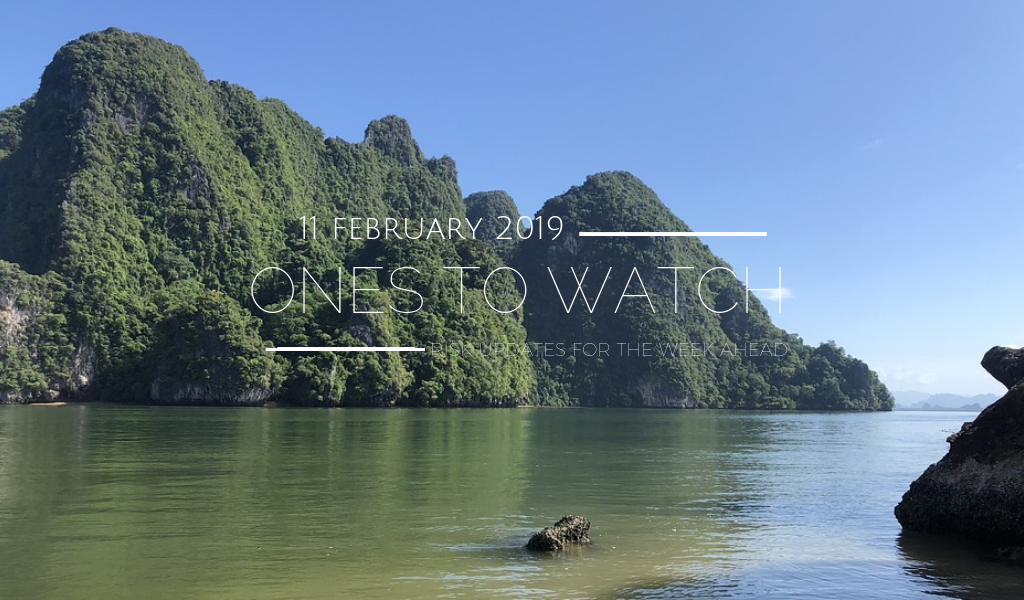 Ones to Watch, 11 February 2019